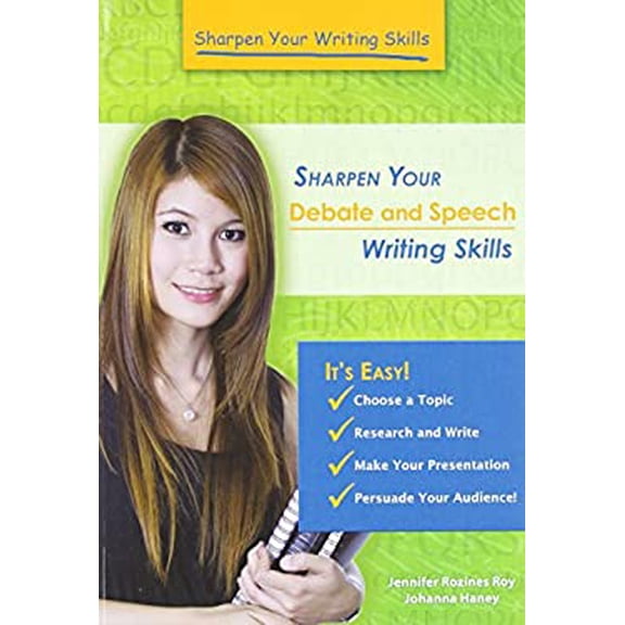 Pre-Owned Sharpen Your Debate and Speech Writing Skills (Paperback) 1598453416 9781598453416
