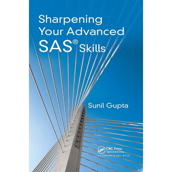 Sharpening Your Advanced SAS Skills, (Paperback)