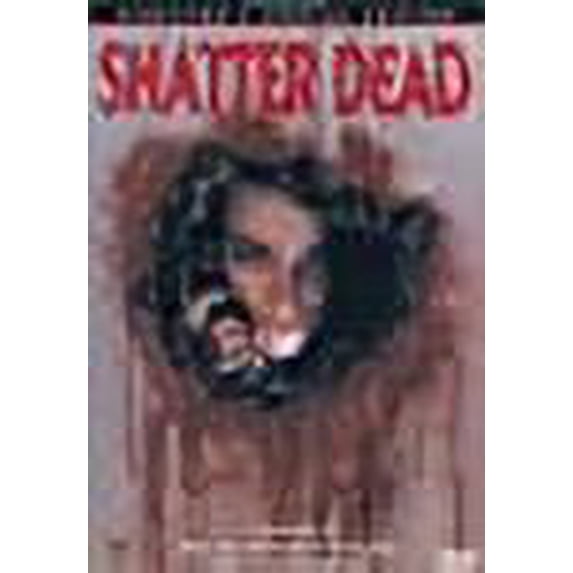 Shatter Dead