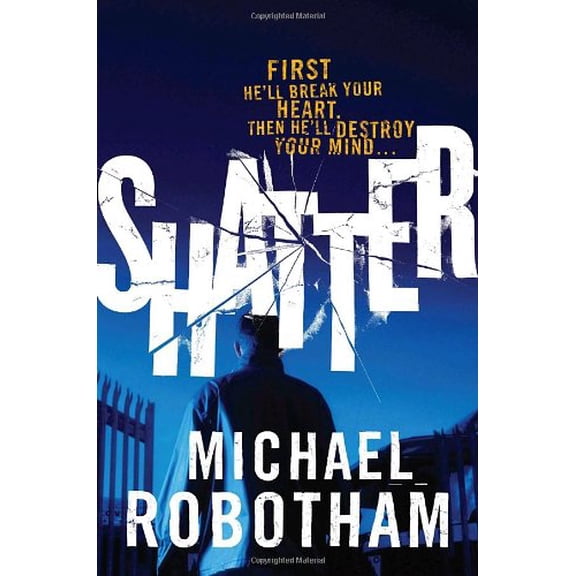 Pre-Owned Shatter (Hardcover) 0385517912 9780385517911