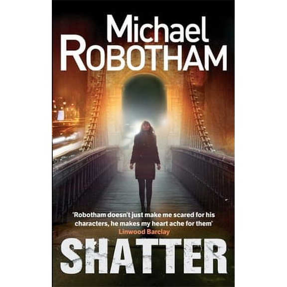 Pre-Owned Shatter (Joseph O'Loughlin 3) by Michael Robotham (Paperback), Mystery & Suspense, English