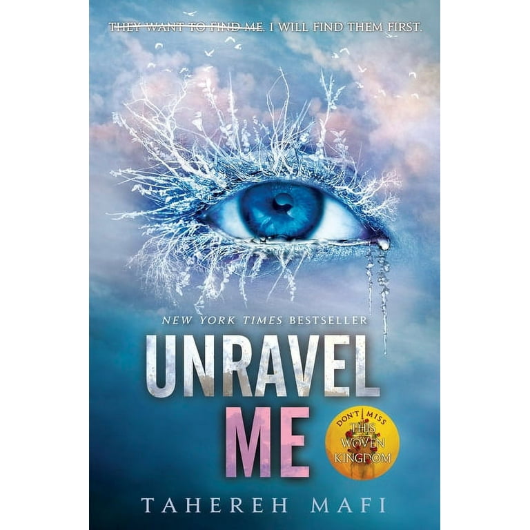 Shatter Me: Unravel Me (Paperback) 