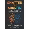 thumbnail image 1 of Burn the Copy Shatter The Mirror: Break Patterns, Command Your Reality, Book 2, (Paperback), 1 of 1