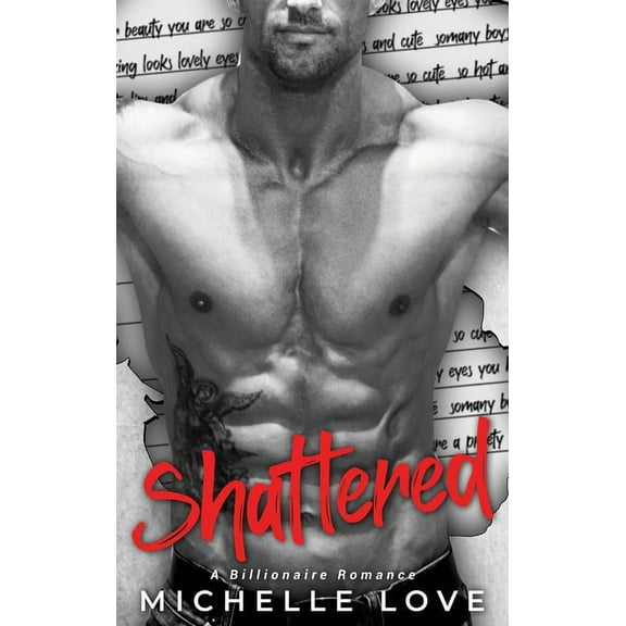 Shattered: A Billionaire Romance, (Hardcover)