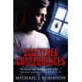 thumbnail image 1 of Shattered Consequences, (Paperback), 1 of 1