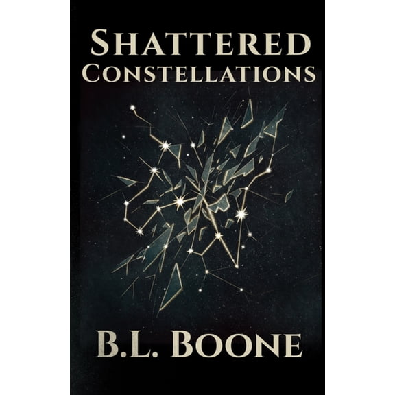 Shattered Constellations: Book One of the Falling Star Cycle, (Paperback)