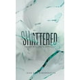 thumbnail image 1 of Shattered: Dealing with Loss & Depression (Hardcover), 1 of 1