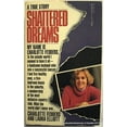 thumbnail image 1 of Pre-Owned Shattered Dreams (Unknown) 0440201713 9780440201717, 1 of 1