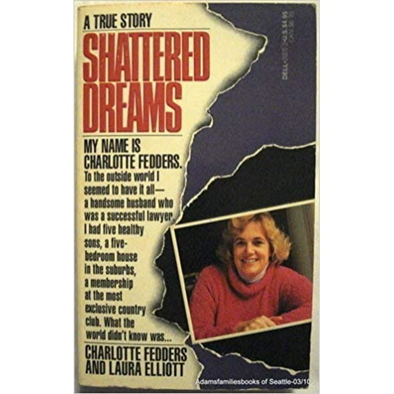 Pre-Owned Shattered Dreams (Unknown) 0440201713 9780440201717