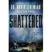 Shattered A Novel Hardcover