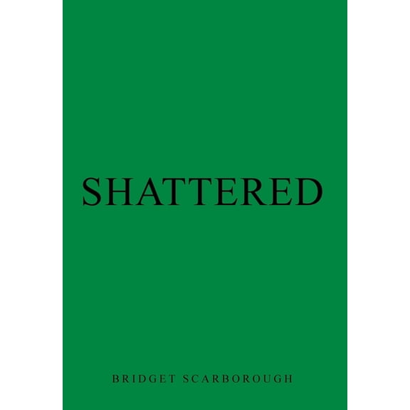 Shattered (Hardcover)