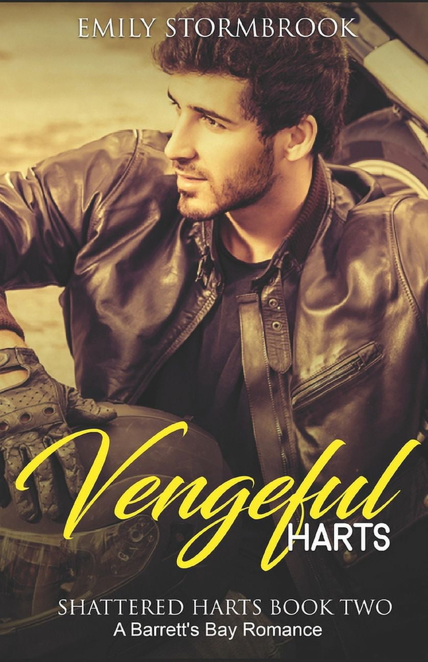 Shattered Harts Vengeful Harts: A Barrett's Bay Romance, Book 2, (Paperback)