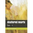 thumbnail image 1 of Shattered Hearts: Part - 2 (Paperback), 1 of 1
