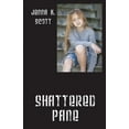 thumbnail image 1 of Shattered Pane  Paperback  0578160633 9780578160634 Jenna K Scott, 1 of 1