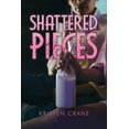 thumbnail image 1 of Shattered Pieces (Paperback), 1 of 1