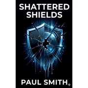 Shattered Shields, Paperback
