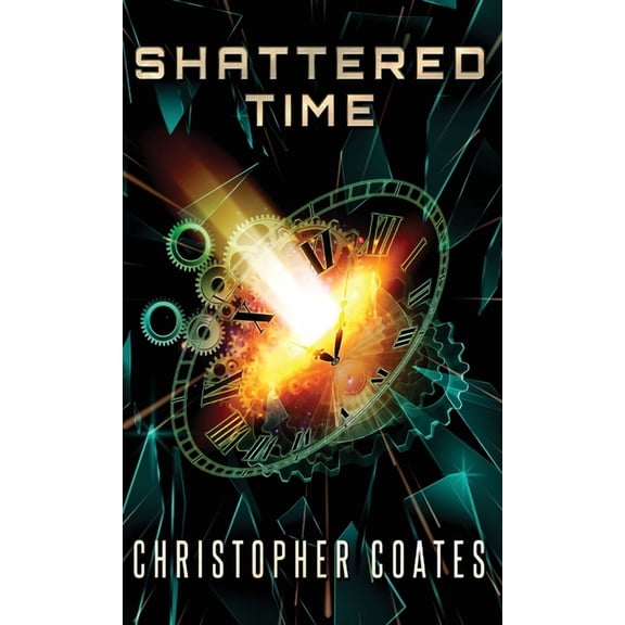 Shattered Time (Hardcover)
