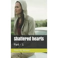 thumbnail image 1 of Shattered hearts (Paperback), 1 of 1