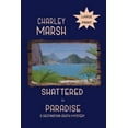 thumbnail image 1 of Shattered in Paradise: A Destination Death Mystery, (Paperback), 1 of 1