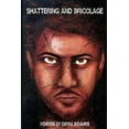 thumbnail image 1 of Shattering and Bricolage (Paperback), 1 of 1