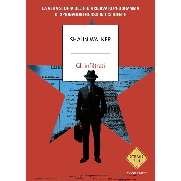 Shaun Walker,Sa Gli infiltrati. La vera storia del pi riservato programma di spion (Paperback)