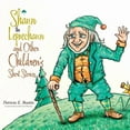 thumbnail image 1 of Shaun the Leprechaun and Other Children's Short Stories, (Paperback), 1 of 1