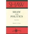 thumbnail image 1 of Pre-Owned Shaw: The Annual of Bernard Shaw Studies, Vol. 11: Shaw and Politics (Hardcover) by T F Evans, 1 of 1