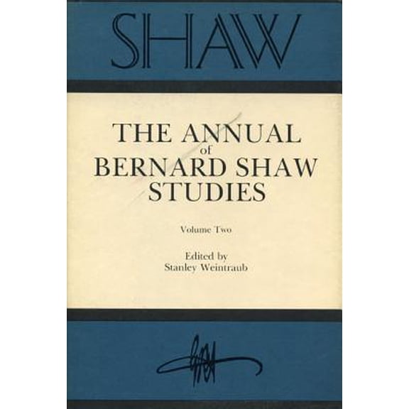 Pre-Owned Shaw: The Annual of Bernard Shaw Studies, Vol. 2