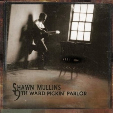 Shawn Mullins - 9th Ward Pickin Parlor - Music & Performance - CD