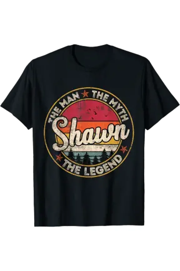 Shawn The Man The Myth The Legend Custom Name Tee