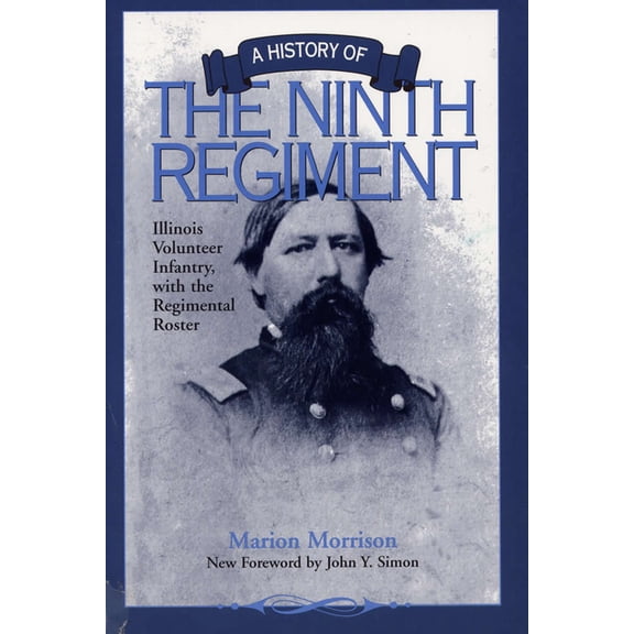 Pre-Owned Shawnee Classics: A History of the Ninth Regiment : Illinois Volunteer Infantry, with the Regimental Roster (Paperback)