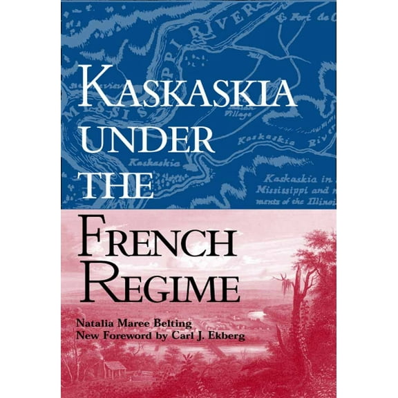 Shawnee Classics: Kaskaskia Under the French Regime (Paperback)