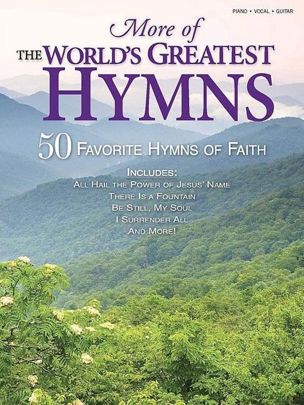 Shawnee Press More of the World's Greatest Hymns (50 Favorite Hymns of ...