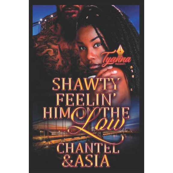 Shawty Feelin' Him on the Low (Paperback)