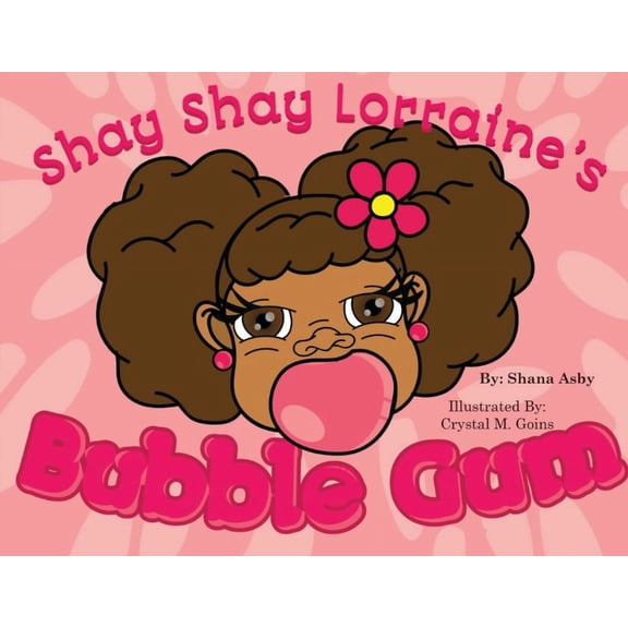 Shay Shay Lorraine's Bubblegum, (Paperback)