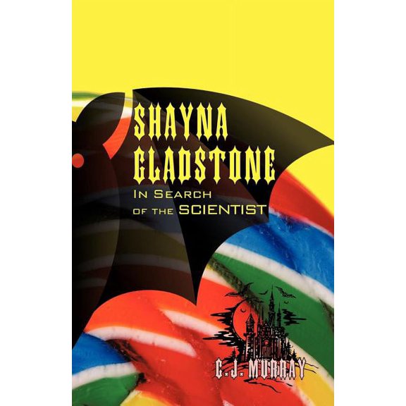 Shayna Gladstone: In Search of the Scientist, (Paperback)
