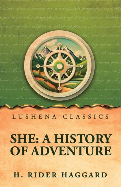 She: A History of Adventure: A History of Adventure by H. Rider Haggard, (Paperback)