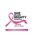 thumbnail image 1 of She Became Mighty in Battle : The Face of Breast Cancer (Paperback), 1 of 1