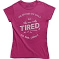 thumbnail image 1 of She Believed She Could But Was Really Tired So She Didn't Cute Mom T-Shirt, 1 of 4