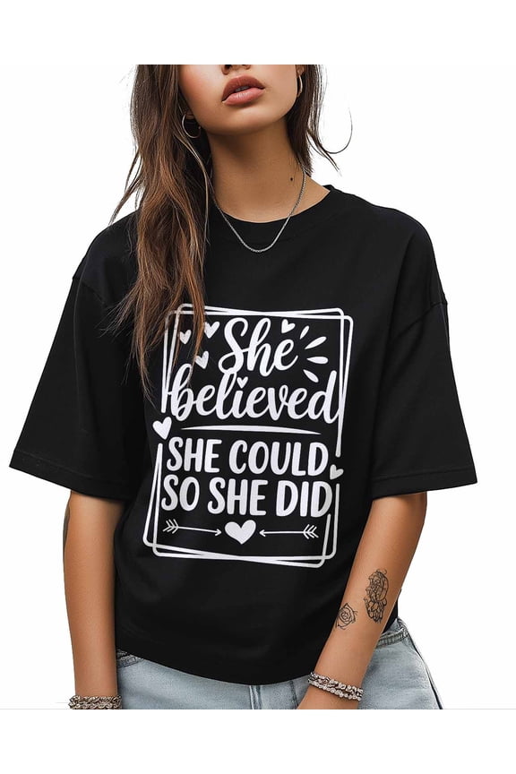 She Believed T Shirts for Women Short Sleeve Cotton Crewneck T-Shirt She Could So Did Cute Tee Tops Casual Basic T-Shirts, XS-5XL Black S