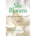 thumbnail image 1 of Pre-Owned She Blooms: Finding Home After the Convent, a Memoir, (Paperback), 1 of 1