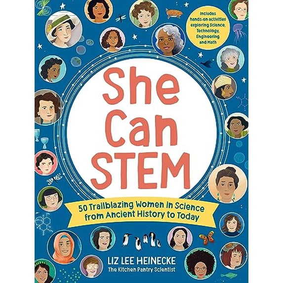 Pre-Owned She Can Stem: 50 Trailblazing Women in Science from Ancient History to Today - Includes Hands-On Activities Exploring Science, Technology, Engineering (Hardcover) 0760386064 9780760386064