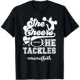 thumbnail image 1 of She Cheers He Tackles Mom Of Both Football And Cheer Mom T-Shirt Size S-5XL, 1 of 5