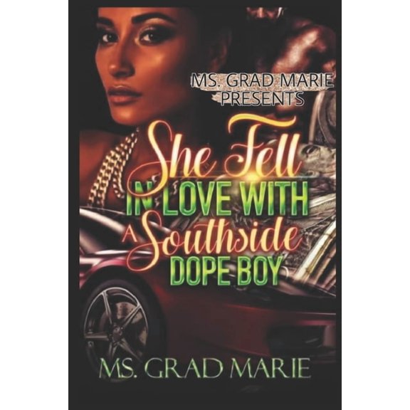 She Fell In Love With A Southside Dope Boy (Paperback)