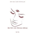 thumbnail image 1 of Pre-Owned She Felt Like Feeling Nothing: Volume 1 (Paperback) 1449494250 9781449494254, 1 of 1