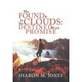 thumbnail image 1 of She Found It In The Clouds: Destined With Promise (Hardcover), 1 of 1