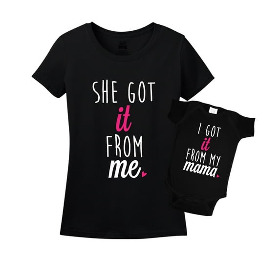 She Got It From Me & I Got It From My Mama Mommy And Me Matching Set Shirt Bodysuit Clothing