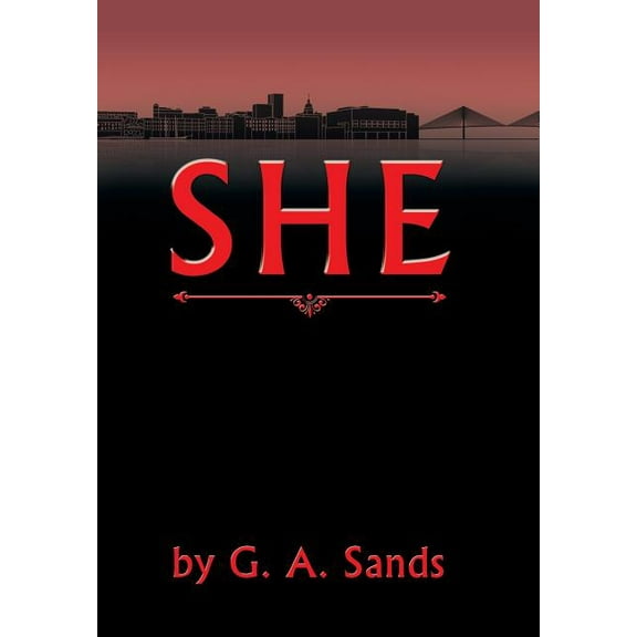 She (Hardcover) by G a Sands