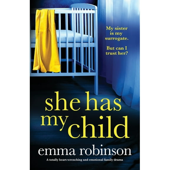 She Has My Child: A totally heart-wrenching and emotional family drama (Paperback)