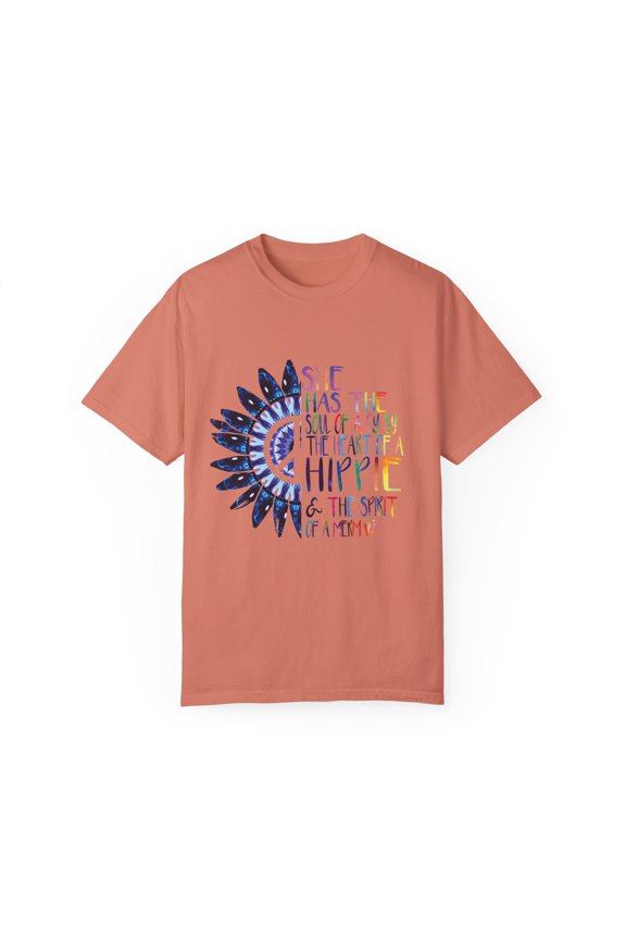 She Has The Soul Of Gypsy Heart Of Hippie Spirit Unisex Garment-Dyed T-shirt